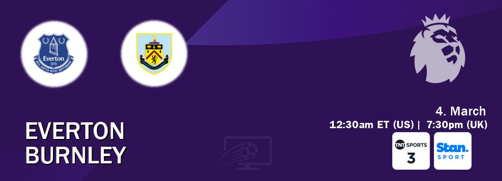 You can watch game live between Everton and Burnley on TNT Sports 3(UK) and Stan Sport(AU). You can watch game live between Everton and Burnley on TNT Sports 3(UK) and Stan Sport(AU).