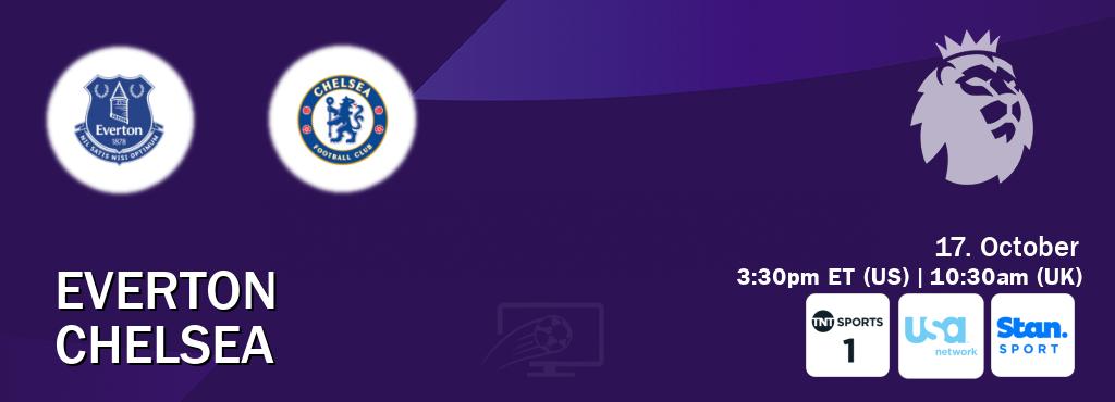 You can watch game live between Everton and Chelsea on TNT Sports 1(UK), USA Network(US), Stan Sport(AU).