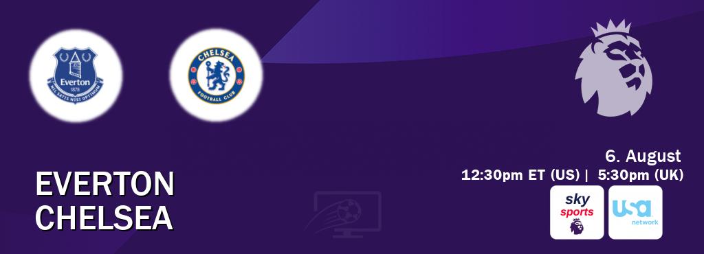 You can watch game live between Everton and Chelsea on Sky Sports Premier League and USA Network.