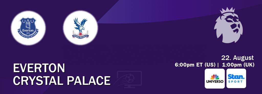 You can watch game live between Everton and Crystal Palace on UNIVERSO(US) and Stan Sport(AU).