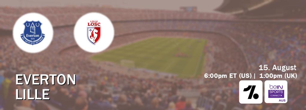 You can watch game live between Everton and Lille on OneFootball and beIN Sports Connect(AU).