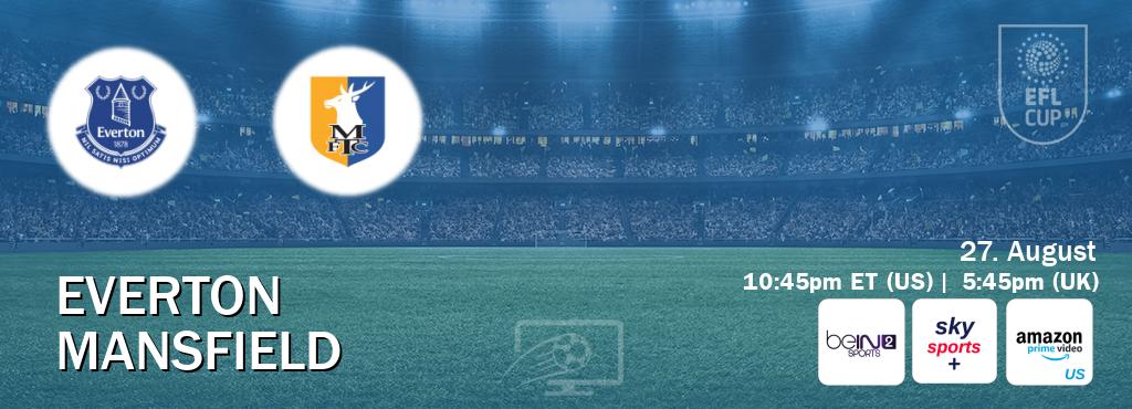 You can watch game live between Everton and Mansfield on beIN SPORTS 2(AU), Sky Sports+(UK), Amazon Prime US(US). You can watch game live between Everton and Mansfield on beIN SPORTS 2(AU), Sky Sports+(UK), Amazon Prime US(US).