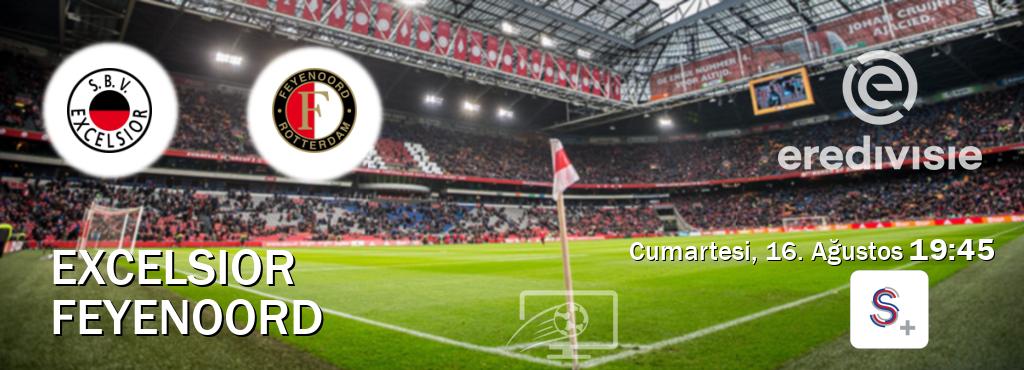 Karşılaşma Excelsior - Feyenoord S Sport +'den canlı yayınlanacak (Cumartesi, 16. Ağustos 19:45). Karşılaşma Excelsior - Feyenoord S Sport +'den canlı yayınlanacak (Cumartesi, 16. Ağustos 19:45).