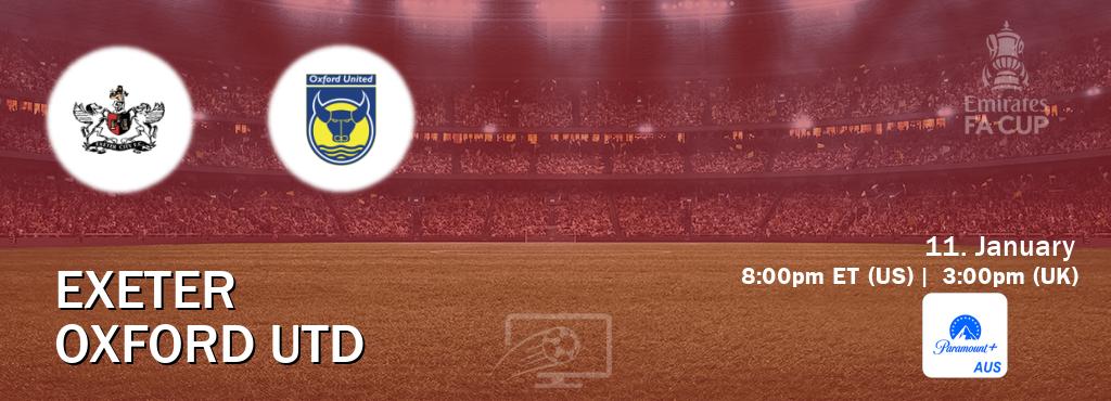 You can watch game live between Exeter and Oxford Utd on Paramount+ Australia(AU).