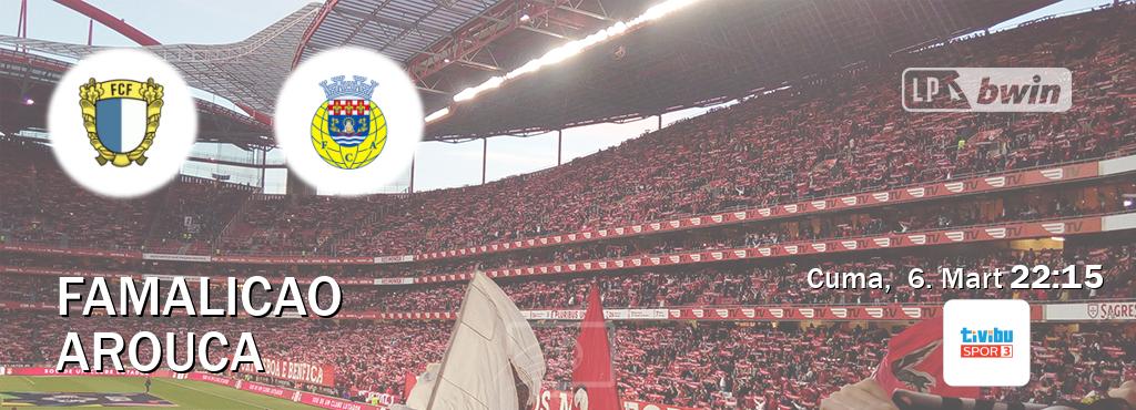 Karşılaşma Famalicao - Arouca Tivibu Spor 3'den canlı yayınlanacak (Cuma,  6. Mart  22:15).