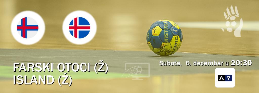 Izravni prijenos utakmice Farski otoci (Ž) i Island (Ž) pratite uživo na Arena Sport 7 (subota,  6. decembar u  20:30).