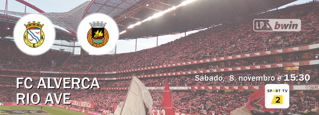 Jogo entre FC Alverca e Rio Ave tem emissão Sport TV 2 (sábado,  8. novembro e  15:30).