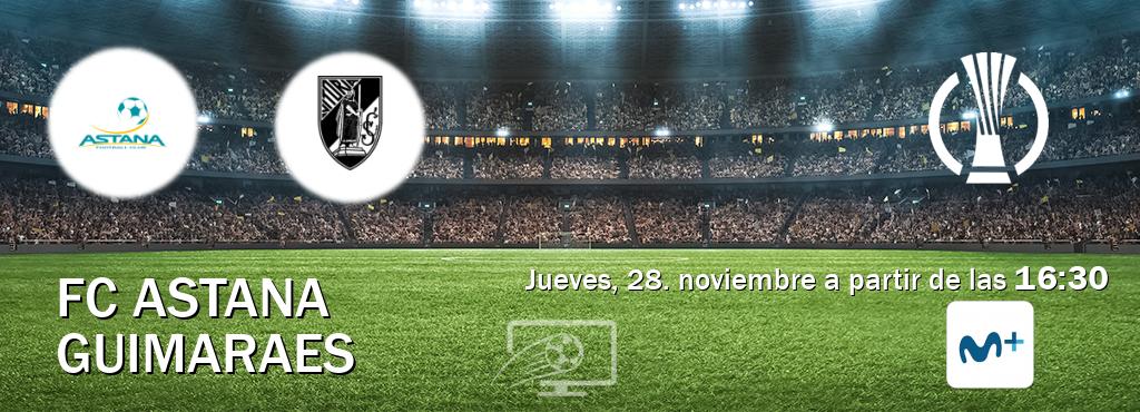 El partido entre FC Astana y Guimaraes será retransmitido por Movistar Liga de Campeones  (jueves, 28. noviembre a partir de las  16:30).