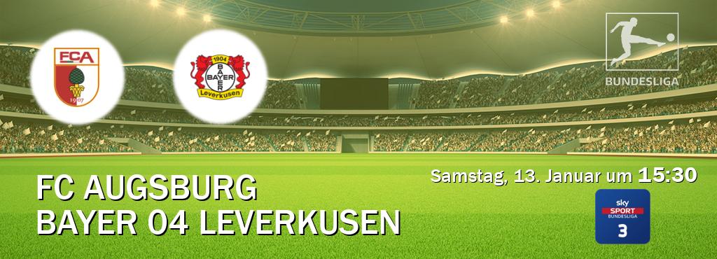 Das Spiel zwischen FC Augsburg und Bayer 04 Leverkusen wird am Samstag, 13. Januar um  15:30, live vom Sky Bundesliga 3 übertragen.