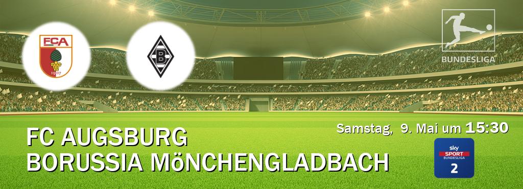 Das Spiel zwischen FC Augsburg und Borussia Mönchengladbach wird am Samstag,  9. Mai um  15:30, live vom Sky Bundesliga 2 übertragen.