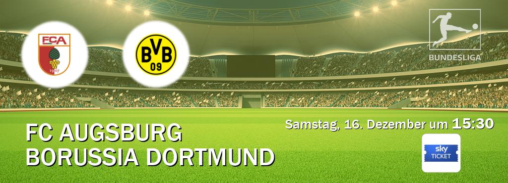 Das Spiel zwischen FC Augsburg und Borussia Dortmund wird am Samstag, 16. Dezember um  15:30, live vom Sky Ticket übertragen.