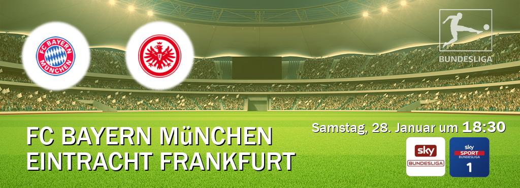 Das Spiel zwischen FC Bayern München und Eintracht Frankfurt wird am Samstag, 28. Januar um  18:30, live vom Sky Bundesliga und Sky Bundesliga 1 übertragen.