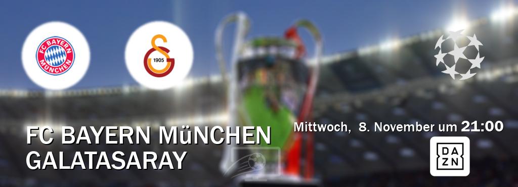 Das Spiel zwischen FC Bayern München und Galatasaray wird am Mittwoch,  8. November um  21:00, live vom DAZN übertragen.