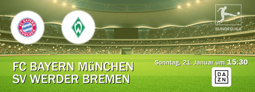 Das Spiel zwischen FC Bayern München und SV Werder Bremen wird am Sonntag, 21. Januar um  15:30, live vom DAZN übertragen.