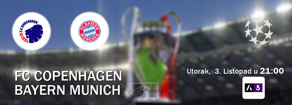 Izravni prijenos utakmice FC Copenhagen i Bayern Munich pratite uživo na Arena Sport 5 (Utorak,  3. Listopad u  21:00).