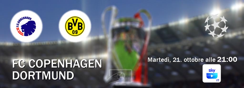 Il match FC Copenhagen - Dortmund sarà trasmesso in diretta TV su SKY Go Italia (ore 21:00) Il match FC Copenhagen - Dortmund sarà trasmesso in diretta TV su SKY Go Italia (ore 21:00)