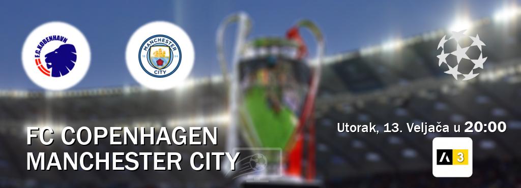 Izravni prijenos utakmice FC Copenhagen i Manchester City pratite uživo na Arena Sport 3 (Utorak, 13. Veljača u  20:00).