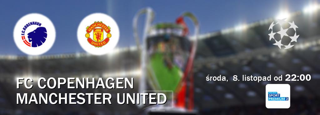 Gra między FC Copenhagen i Manchester United transmisja na żywo w Polsat Sport Premium 2 (środa,  8. listopad od  22:00).