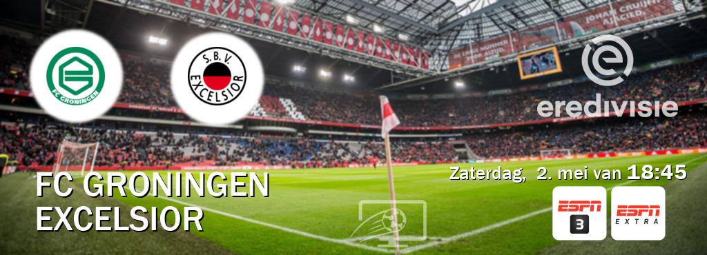 Wedstrijd tussen FC Groningen en Excelsior live op tv bij ESPN 3, ESPN Extra (zaterdag,  2. mei van  18:45).