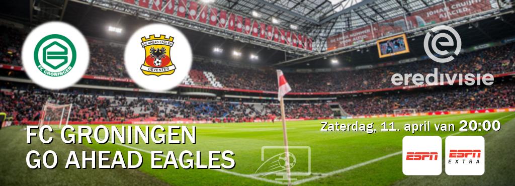 Wedstrijd tussen FC Groningen en Go Ahead Eagles live op tv bij ESPN 1, ESPN Extra (zaterdag, 11. april van 20:00). Wedstrijd tussen FC Groningen en Go Ahead Eagles live op tv bij ESPN 1, ESPN Extra (zaterdag, 11. april van 20:00).