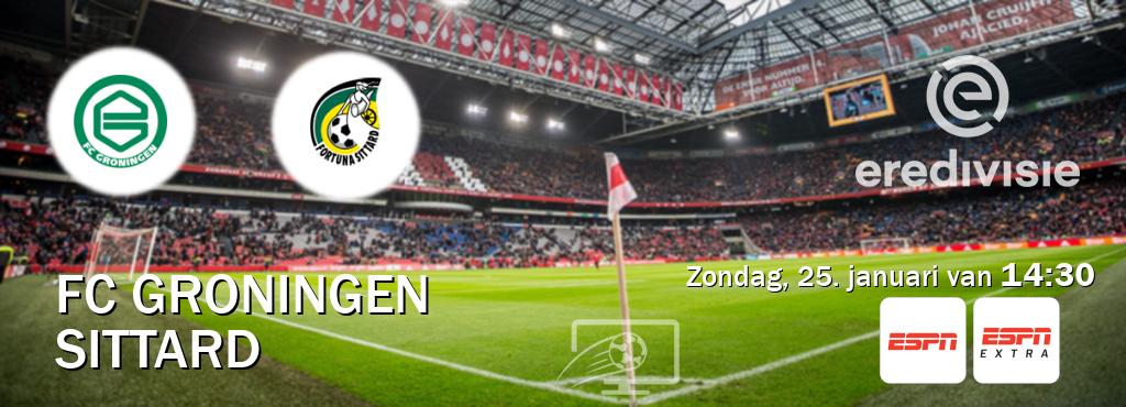 Wedstrijd tussen FC Groningen en Sittard live op tv bij ESPN 1, ESPN Extra (zondag, 25. januari van  14:30).