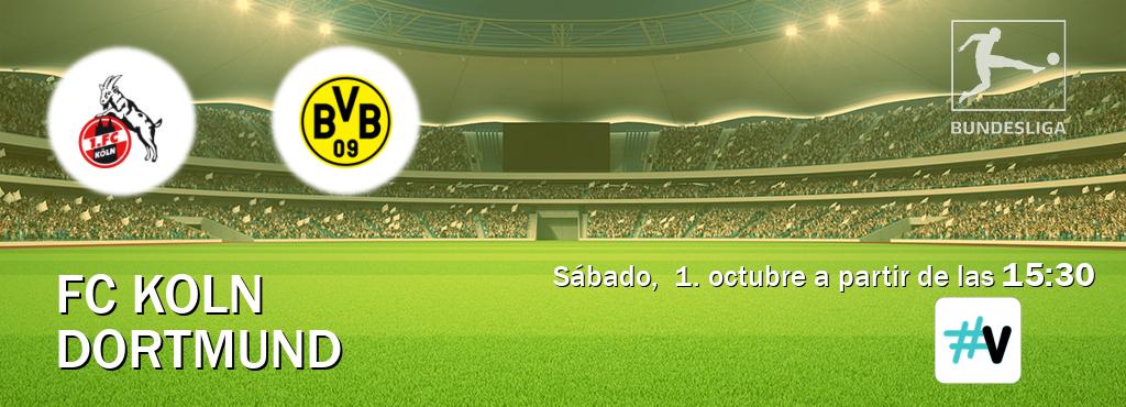 El partido entre FC Koln y Dortmund será retransmitido por #Vamos (sábado,  1. octubre a partir de las  15:30).