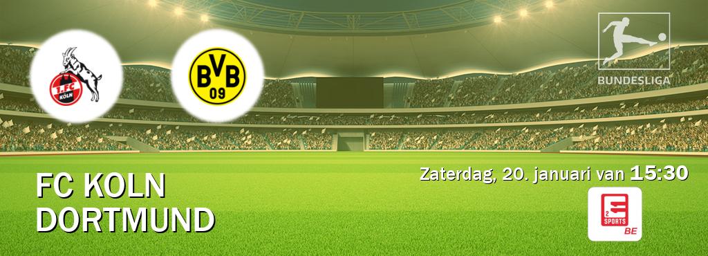 Wedstrijd tussen FC Koln en Dortmund live op tv bij Eleven Sports 2 (zaterdag, 20. januari van  15:30).