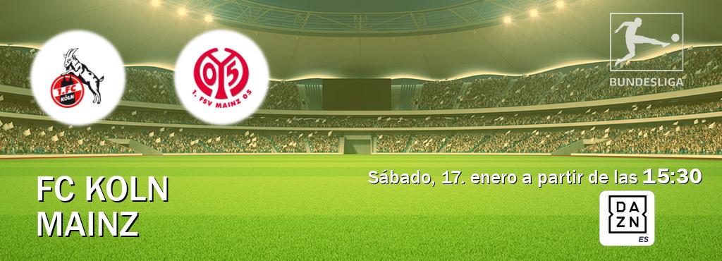 El partido entre FC Koln y Mainz será retransmitido por DAZN España (sábado, 17. enero a partir de las  15:30).