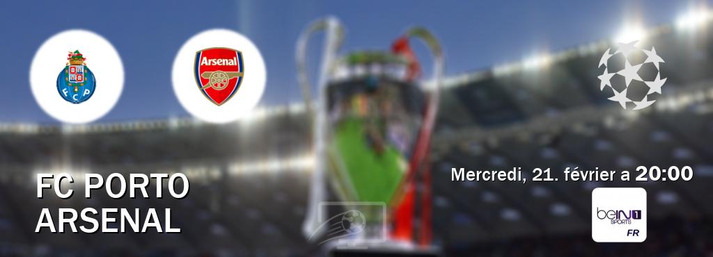 Match entre FC Porto et Arsenal en direct à la beIN Sports 1 (mercredi, 21. février a  20:00).