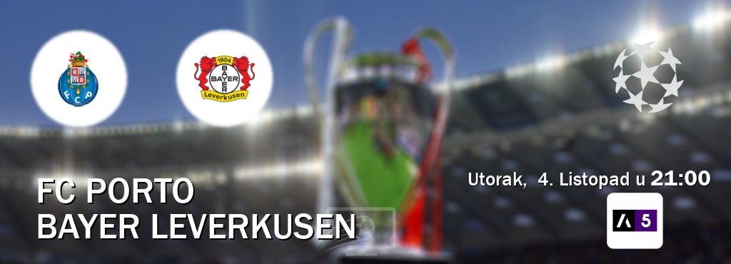 Izravni prijenos utakmice FC Porto i Bayer Leverkusen pratite uživo na Arena Sport 5 (Utorak,  4. Listopad u  21:00).