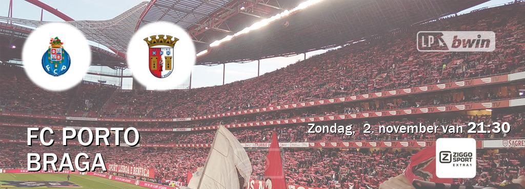 Wedstrijd tussen FC Porto en Braga live op tv bij Ziggo Sport 5 (zondag, 2. november van 21:30). Wedstrijd tussen FC Porto en Braga live op tv bij Ziggo Sport 5 (zondag, 2. november van 21:30).