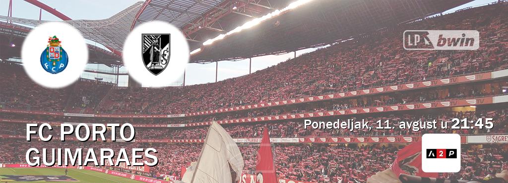 Izravni prijenos utakmice FC Porto i Guimaraes pratite uživo na Arena Premium 2 (ponedeljak, 11. avgust u 21:45). Izravni prijenos utakmice FC Porto i Guimaraes pratite uživo na Arena Premium 2 (ponedeljak, 11. avgust u 21:45).