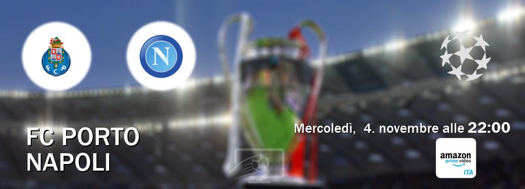 Il match FC Porto - Napoli sarà trasmesso in diretta TV su Amazon Prime IT (ore 22:00)