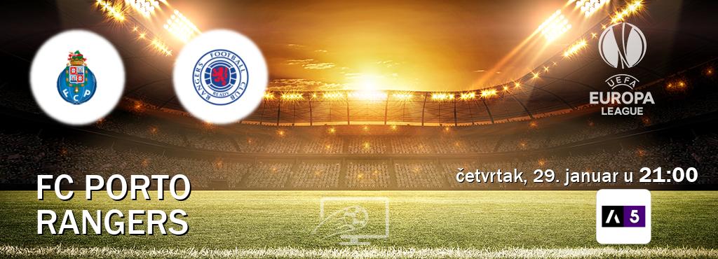 Izravni prijenos utakmice FC Porto i Rangers pratite uživo na Arena Sport 5 (četvrtak, 29. januar u  21:00).