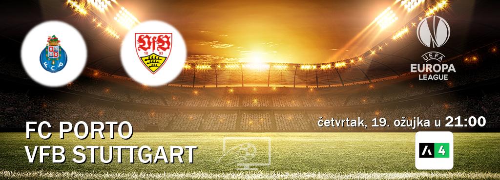 Izravni prijenos utakmice FC Porto i VfB Stuttgart pratite uživo na Arena Sport 4 (četvrtak, 19. ožujka u  21:00).