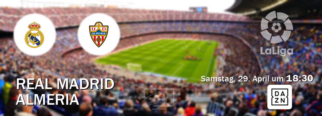 Das Spiel zwischen Real Madrid und Almeria wird am Samstag, 29. April um  18:30, live vom DAZN übertragen.