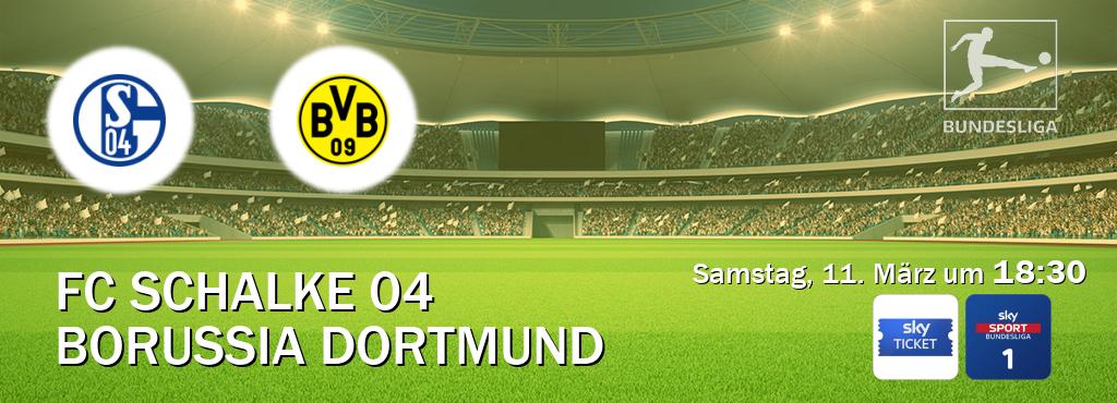 Das Spiel zwischen FC Schalke 04 und Borussia Dortmund wird am Samstag, 11. März um  18:30, live vom Sky Ticket und Sky Bundesliga 1 übertragen.