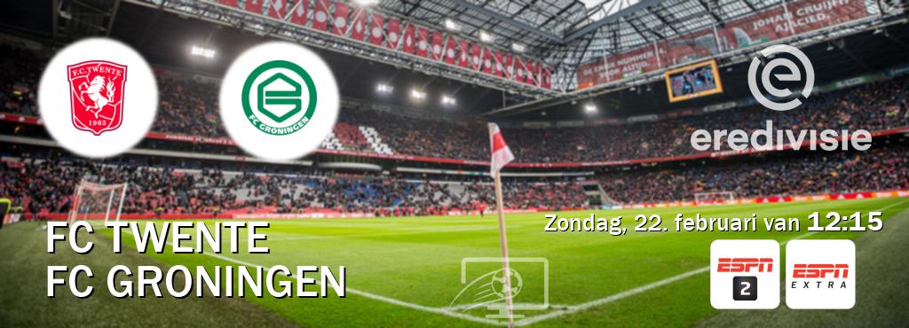 Wedstrijd tussen FC Twente en FC Groningen live op tv bij ESPN 2, ESPN Extra (zondag, 22. februari van  12:15).