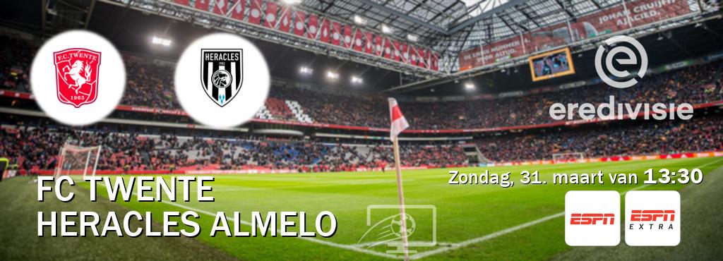 Wedstrijd tussen FC Twente en Heracles Almelo live op tv bij ESPN 1, ESPN Extra (zondag, 31. maart van  13:30).