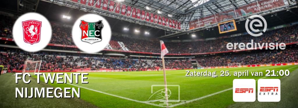 Wedstrijd tussen FC Twente en Nijmegen live op tv bij ESPN 1, ESPN Extra (zaterdag, 25. april van  21:00).