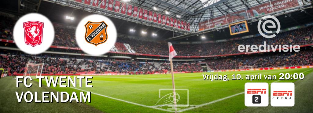 Wedstrijd tussen FC Twente en Volendam live op tv bij ESPN 2, ESPN Extra (vrijdag, 10. april van 20:00). Wedstrijd tussen FC Twente en Volendam live op tv bij ESPN 2, ESPN Extra (vrijdag, 10. april van 20:00).