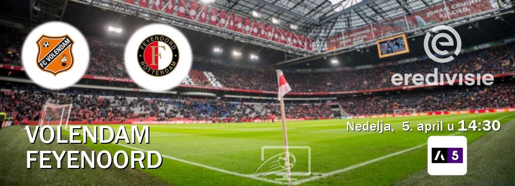 Izravni prijenos utakmice Volendam i Feyenoord pratite uživo na Arena Sport 5 (nedelja,  5. april u  14:30).