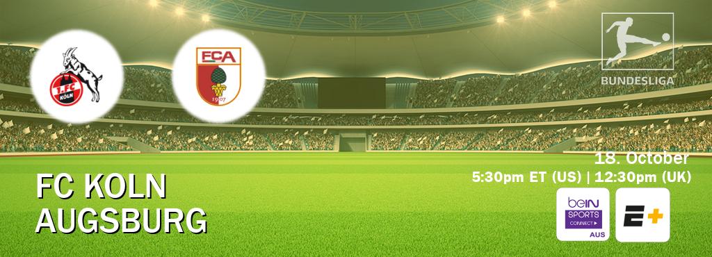 You can watch game live between FC Koln and Augsburg on beIN Sports Connect(AU) and ESPN+(US). You can watch game live between FC Koln and Augsburg on beIN Sports Connect(AU) and ESPN+(US).