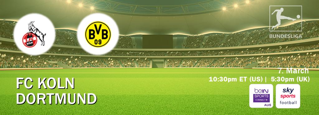 You can watch game live between FC Koln and Dortmund on beIN Sports Connect(AU) and Sky Sports Football(UK). You can watch game live between FC Koln and Dortmund on beIN Sports Connect(AU) and Sky Sports Football(UK).