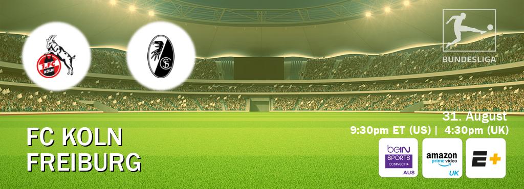 You can watch game live between FC Koln and Freiburg on beIN Sports Connect(AU), Amazon Prime Video UK(UK), ESPN+(US). You can watch game live between FC Koln and Freiburg on beIN Sports Connect(AU), Amazon Prime Video UK(UK), ESPN+(US).