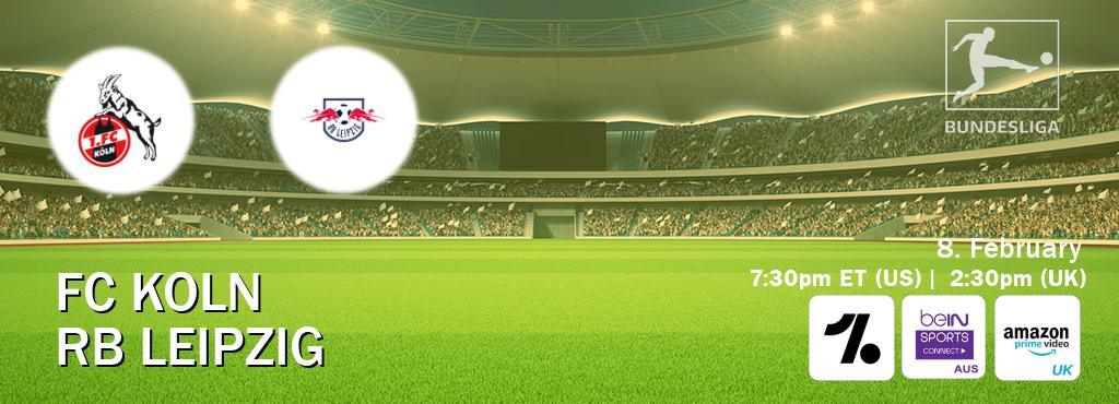 You can watch game live between FC Koln and RB Leipzig on OneFootball, beIN Sports Connect(AU), Amazon Prime Video UK(UK).