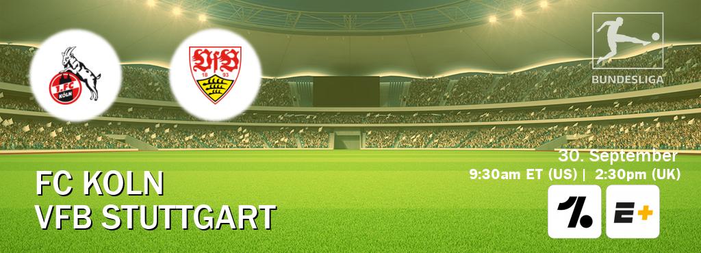You can watch game live between FC Koln and VfB Stuttgart on OneFootball and ESPN+(US).