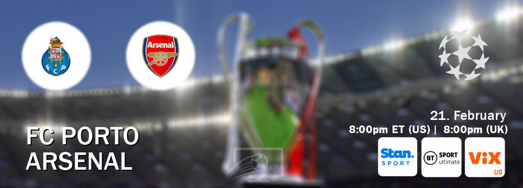 You can watch game live between FC Porto and Arsenal on Stan Sport(AU), TNT Sports Ultimate(UK), VIX(US).