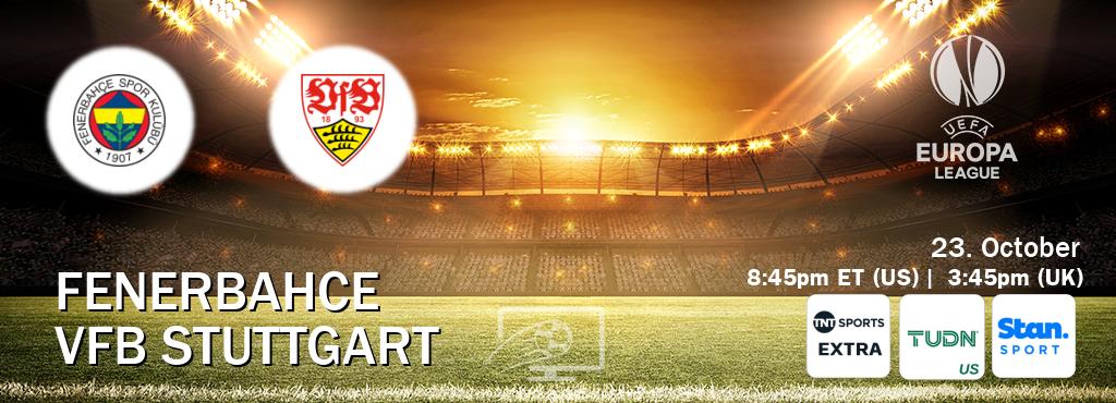 You can watch game live between Fenerbahce and VfB Stuttgart on TNT Sports Extra(UK), TUDN(US), Stan Sport(AU). You can watch game live between Fenerbahce and VfB Stuttgart on TNT Sports Extra(UK), TUDN(US), Stan Sport(AU).