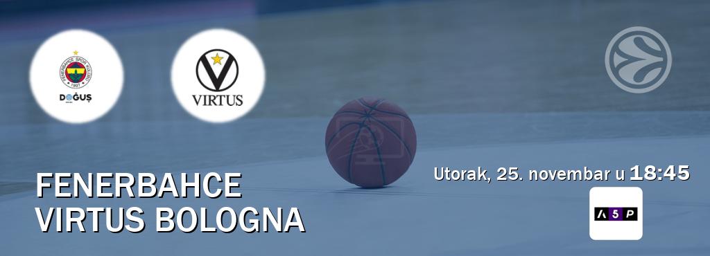 Izravni prijenos utakmice Fenerbahce i Virtus Bologna pratite uživo na Arena Premium 5 (utorak, 25. novembar u 18:45). Izravni prijenos utakmice Fenerbahce i Virtus Bologna pratite uživo na Arena Premium 5 (utorak, 25. novembar u 18:45).